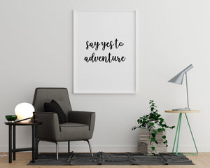 Say Yes to Adventure - Printers Mews