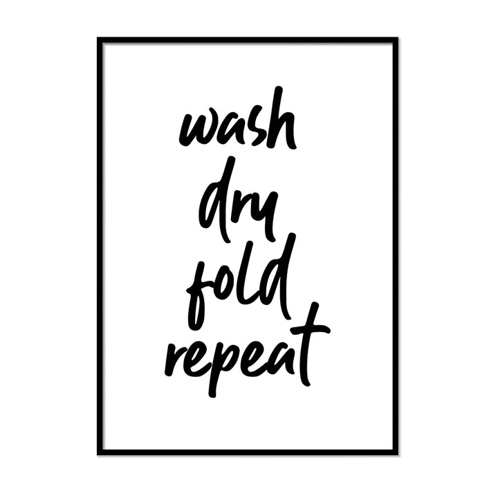 Wash Dry Fold Repeat | Printers Mews